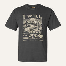 Load image into Gallery viewer, I Will Make A Way Tee