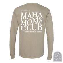 Load image into Gallery viewer, MAHA Mom&#39;s Club Long Sleeve Tee