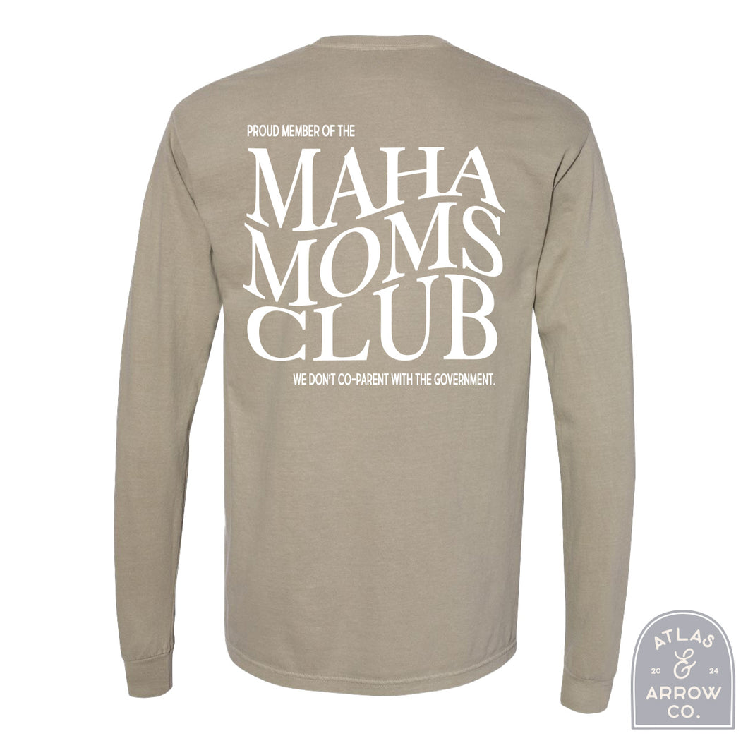 MAHA Mom's Club Long Sleeve Tee