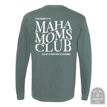 Load image into Gallery viewer, MAHA Mom&#39;s Club Long Sleeve Tee