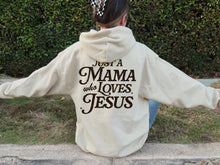 Load image into Gallery viewer, Just A Mama Who Loves Jesus Campus Hoodie